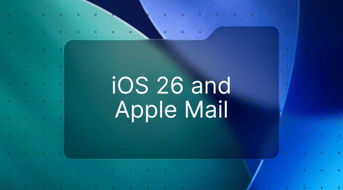 iOS 26’s Liquid Glass and Apple _ Mail What marketers need to know