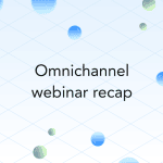 Omnichannel marketing in practice _ Turning email into the engine behind retention and revenue