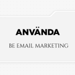 How BE Email Marketing turns Anvanda’s creative ideas into high-performing campaigns _ Case study