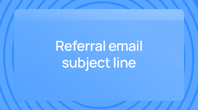 subject-lines-for-referral-email-campaigns
