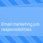 email-marketing-job-responsibilities