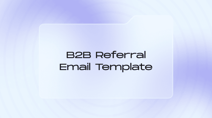 creating-an-effective-b2b-referral-email-template