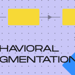 Behavioral segmentation in email marketing: Effective strategies and examples