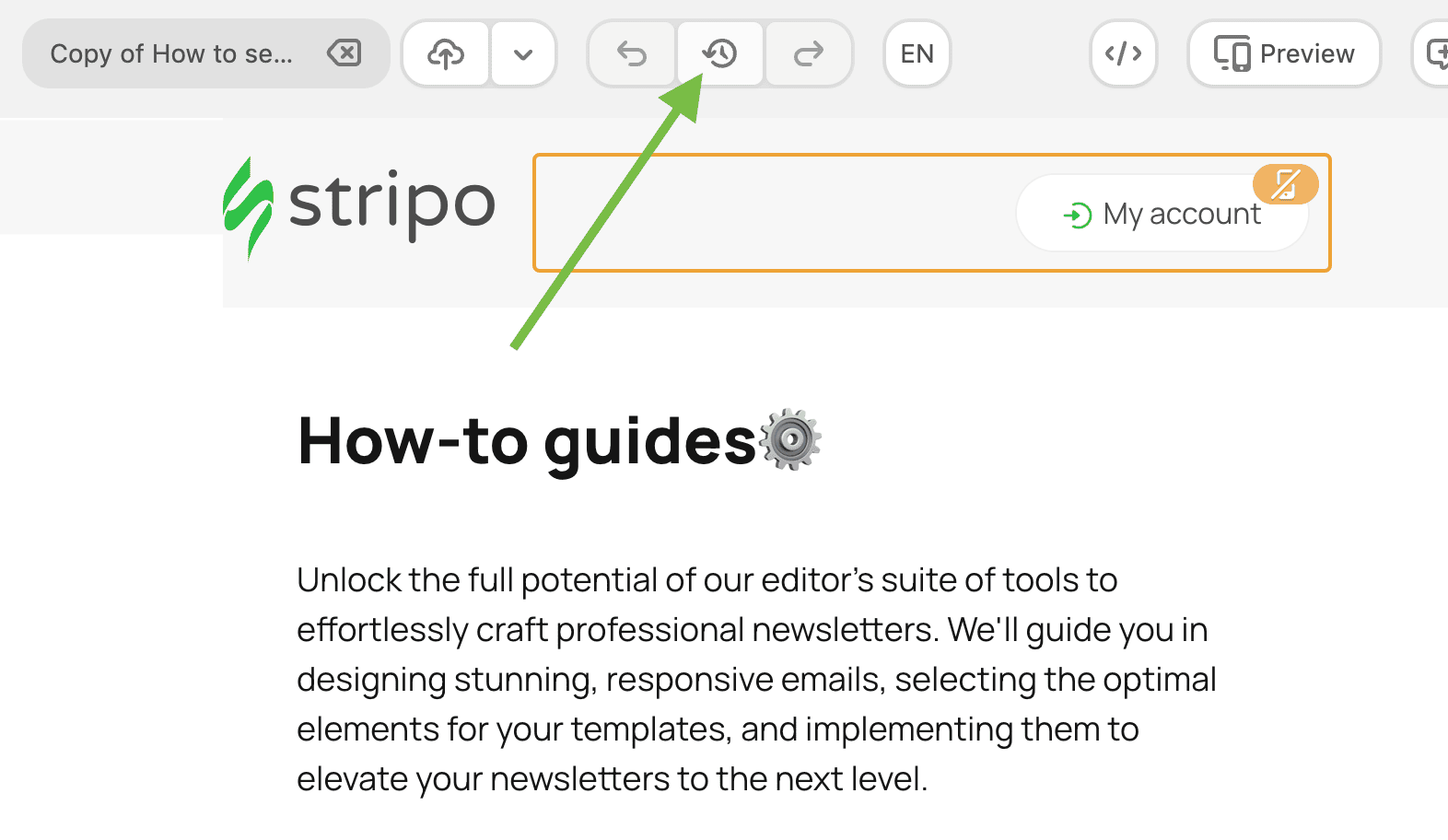 How to find version history in the Stripo builder How to find version history in the Stripo builder