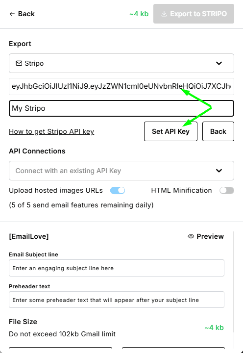 Add a Stripo API Key in the Email Love plugin Add a Stripo API Key in the Email Love plugin