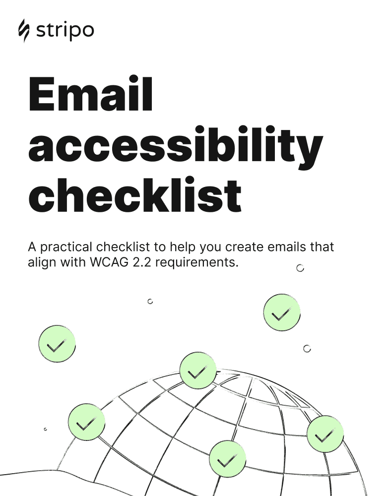 Build emails that actually work for everyone Build emails that actually work for everyone