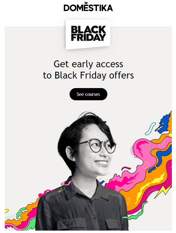 Black Friday early access Black Friday early access