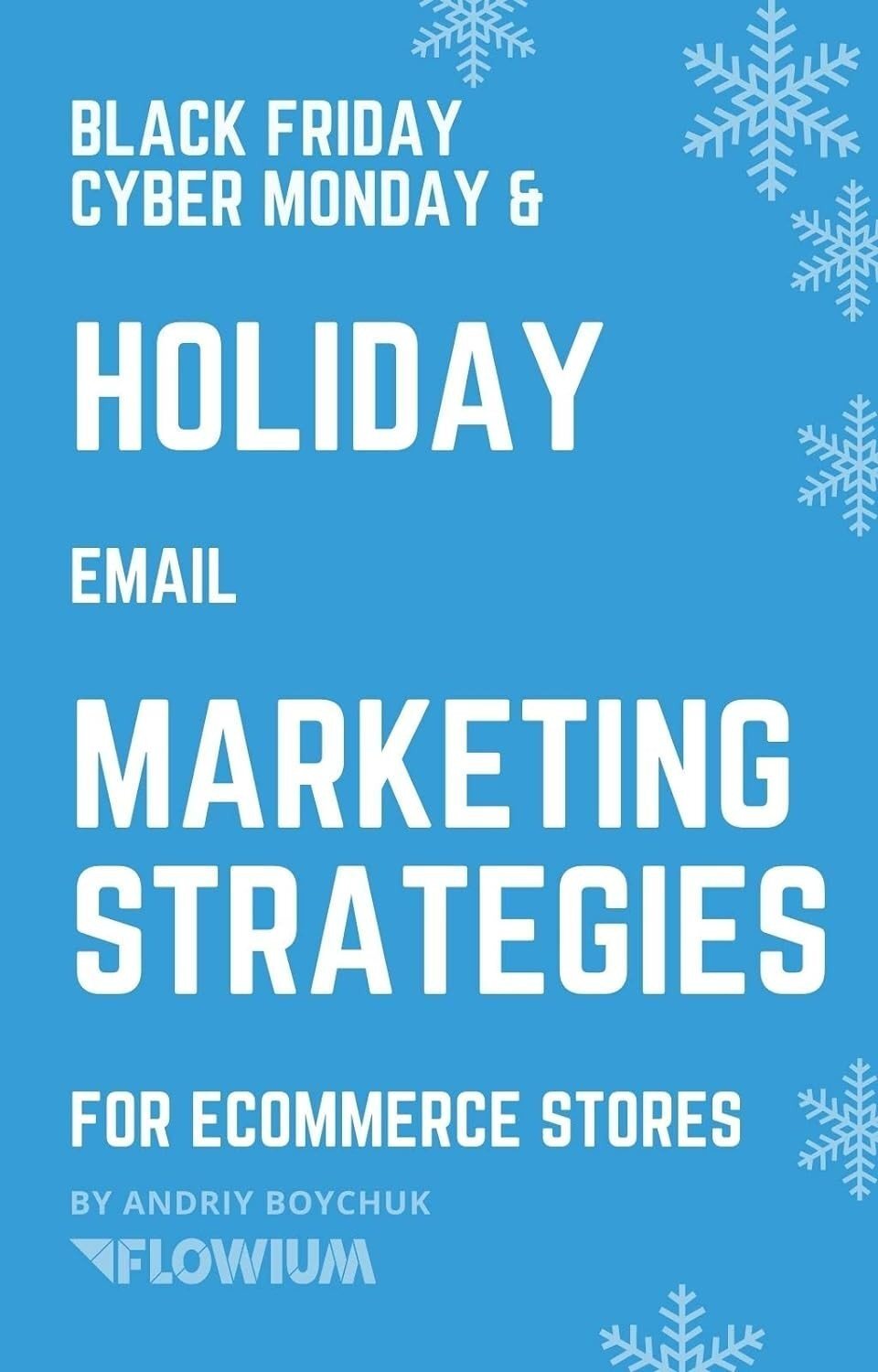 Holiday email marketing strategies for eCommerce stores _ Mail marketing automation Holiday email marketing strategies for eCommerce stores _ Mail marketing automation