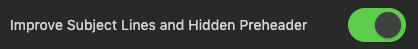 Enabling the Improve subject lines with the GenAI option Enabling the Improve subject lines with the GenAI option