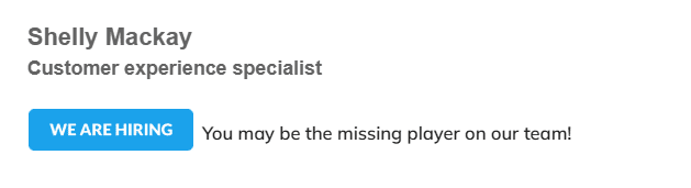 An example of the hiring banner in the email signature An example of the hiring banner in the email signature