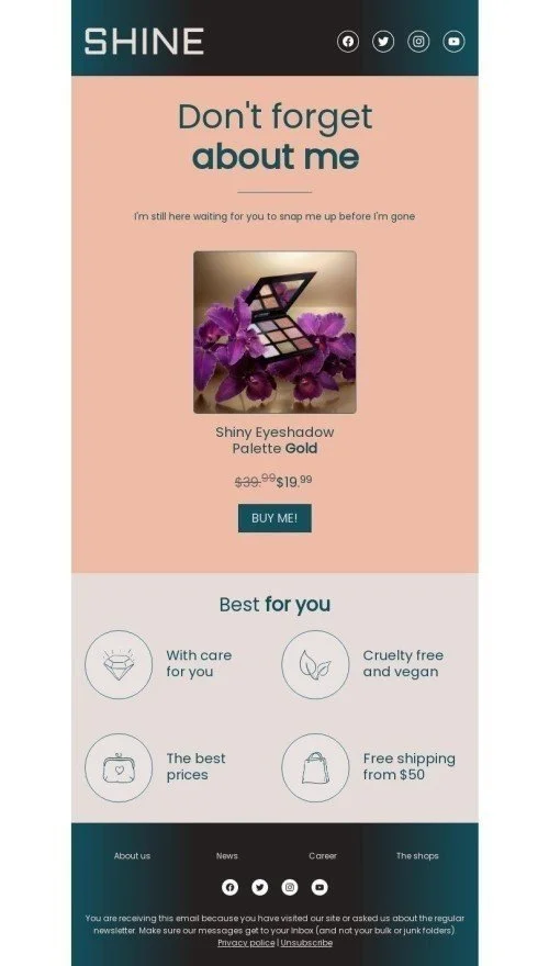 Product Launch Announcement Email Template "Don't forget about me" for Beauty & Personal Care industry