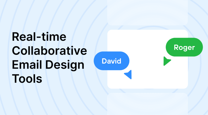 Real-time collaborative email design tools _ 9 platforms reviewed for teams